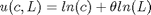 $u(c,L) = ln(c) + \theta ln(L)$