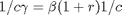 $1/c \gamma = \beta (1+r) 1/c$